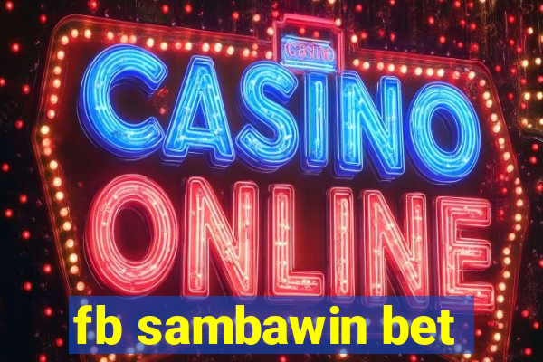 fb sambawin bet